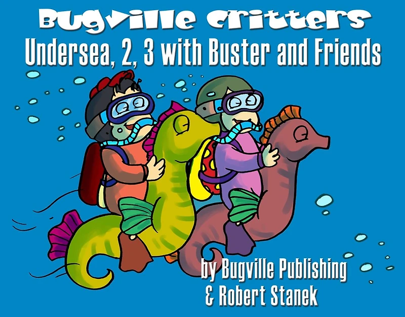 Undersea, 2, 3 with Buster and Friends: Story, Flash Cards, Fun Extras (Skip Counting and Numbers by 2s and 3s--Big Book Edition)