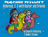 Undersea, 2, 3 with Buster and Friends: Story, Flash Cards, Fun Extras (Skip Counting and Numbers by 2s and 3s--Big Book Edition)