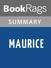 Maurice by E. M. Forster l Summary & Study Guide