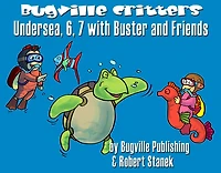 Undersea, 6, 7 with Buster and Friends: Story, Flash Cards, Fun Extras (Skip Counting and Numbers by 6s and 7s--Big Book Edition)