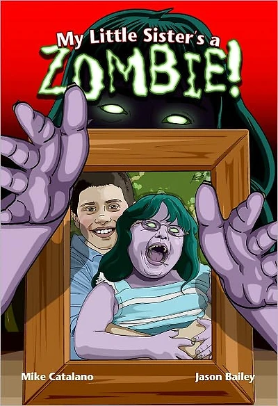 My Little Sister's A Zombie!