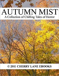 AUTUMN MIST: A Collection of Chilling Tales of Horror