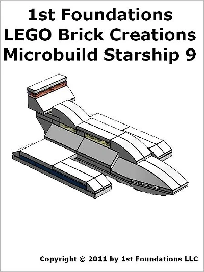 1st Foundations LEGO Brick Creations - Instructions for Microbuild Starship Nine