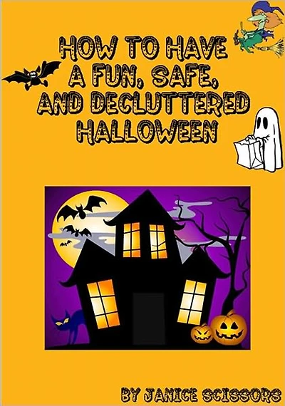 How To Have A Fun, Safe, And Decluttered Halloween