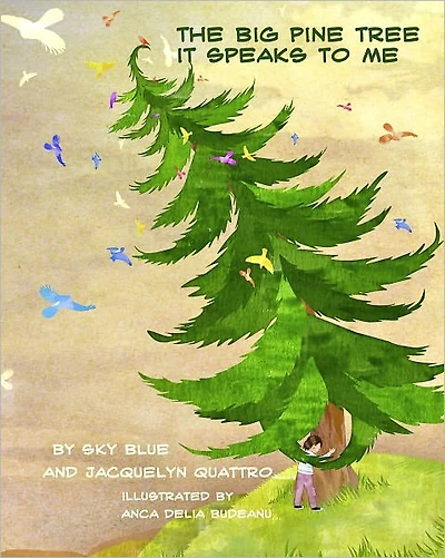 The Big Pine Tree; It Speaks To Me!