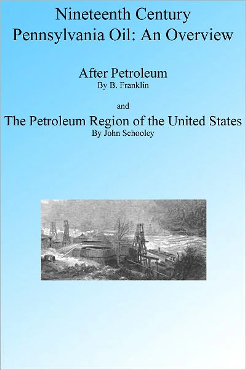 Nineteenth Century Pennsylvania Oil