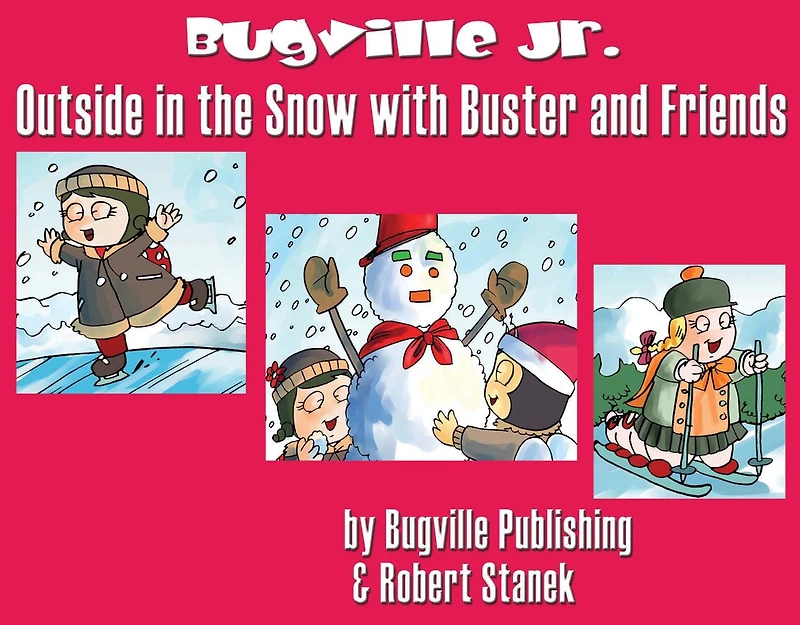 Outside in the Snow with Buster and Friends: Story, Flash Cards, Fun Extras (Sight Words and Vocabulary--Big Book Edition)
