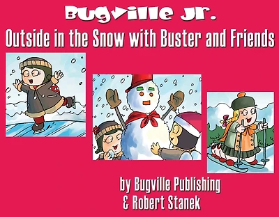 Outside in the Snow with Buster and Friends: Story, Flash Cards, Fun Extras (Sight Words and Vocabulary--Big Book Edition)