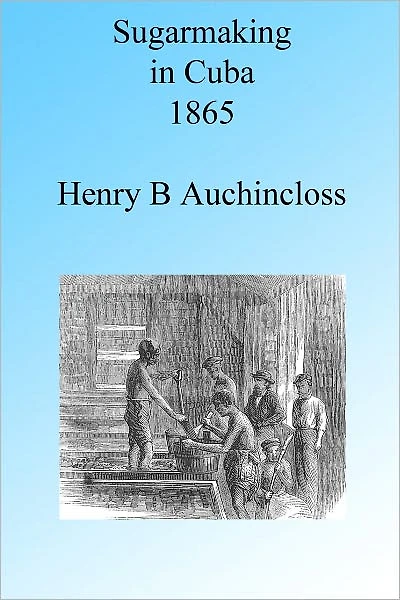 Sugarmaking in Cuba 1865