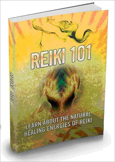 Reiki 101-Learn About The Natural Healing Energies Of Reiki - AAA+++ (Brand New)