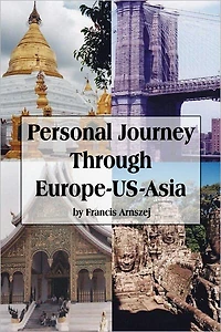 Personal Journey Through Europe-US-Asia