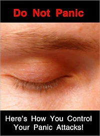 Do Not Panic: Here's How You Control Your Panic Attacks