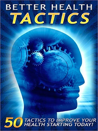 Better Health Tactics
