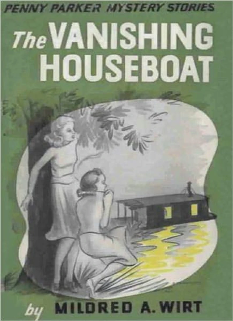 The Vanishing Houseboat: A Young Readers, Mystery/Detective Classic By Mildred A. Wirt!