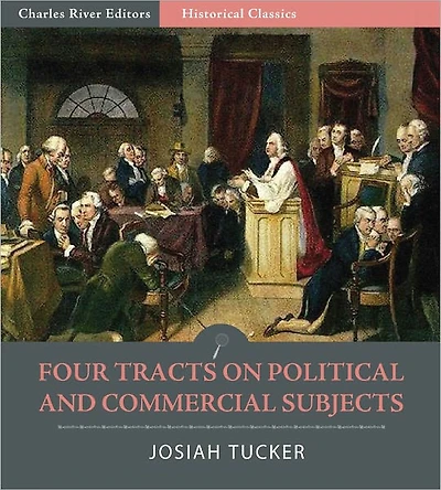 Four Tracts on Political and Commercial Subjects.