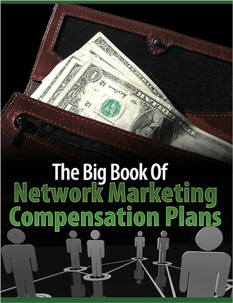 The Big Book Of Network Marketing Compensation Plans