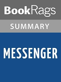 Messenger by Lois Lowry l Summary & Study Guide
