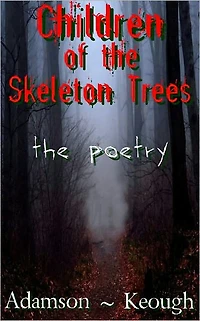 Children of the Skeleton Trees