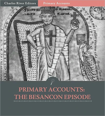 Primary Accounts: The Bescancon Episode