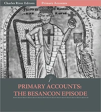 Primary Accounts: The Bescancon Episode