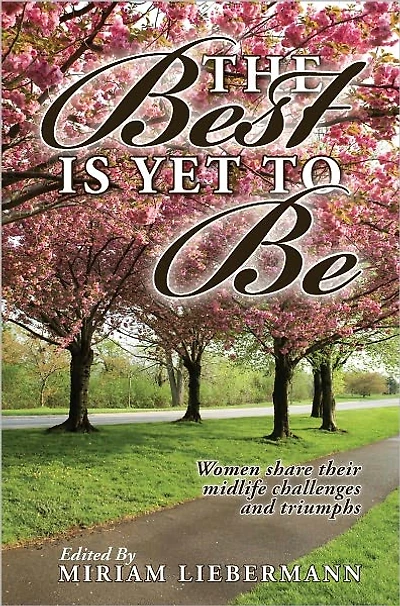 The Best is Yet to Be