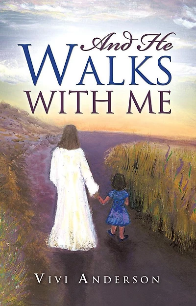 And He Walks with Me