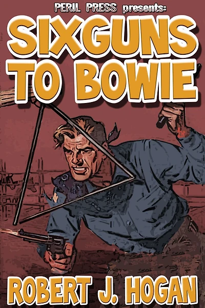 Sixguns to Bowie