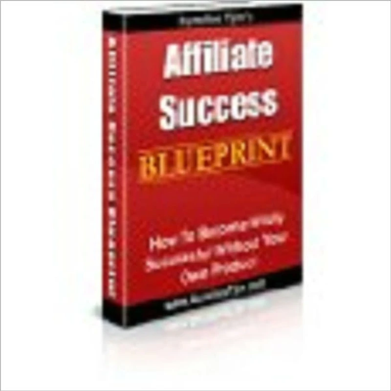 Affiliate Success BLUEPRINT