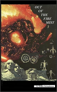 Out of the Fire Mist