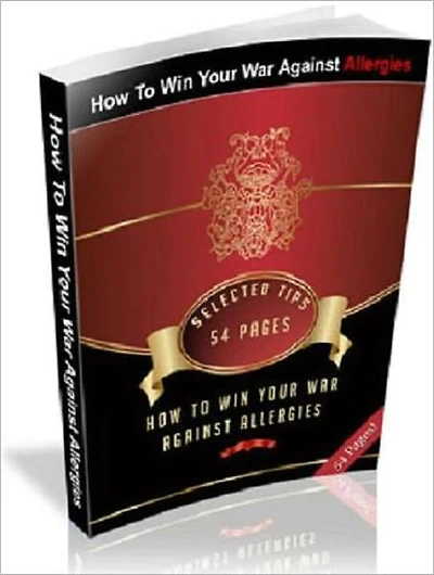 Best Allergies Guide eBook about How To Win Your War Against Allergies
