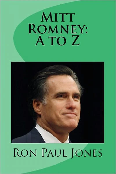 Mitt Romney: A to Z