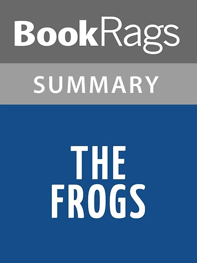 The Frogs by Aristophanes l Summary & Study Guide