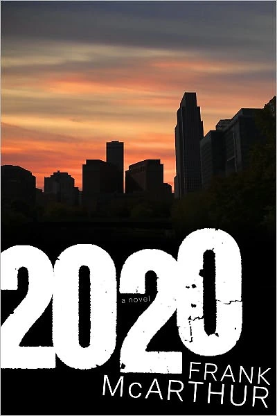 2020: A Novel