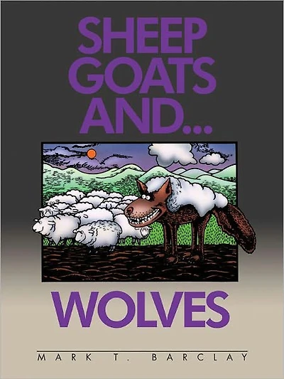 Sheep, Goats, and Wolves
