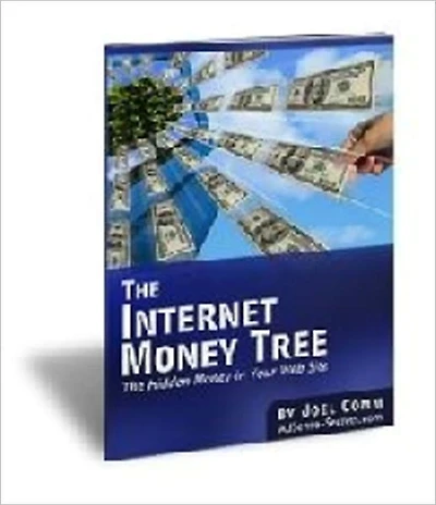 Money Making Opportunity - The Internet Money Tree - The Hidden Money in Your Website