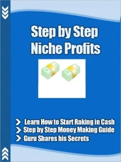 Money Making - Step by Step Niche Profits