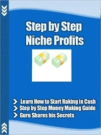 Money Making - Step by Step Niche Profits