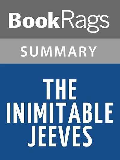 The Inimitable Jeeves by P. G. Wodehouse l Summary & Study Guide