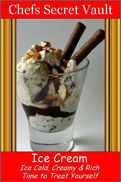 Ice Cream Ice Cold, Creamy & Rich - Time to Treat Yourself