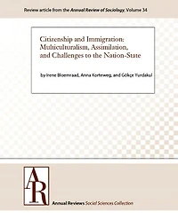 Citizenship and Immigration: Multiculturalism, Assimilation, and Challenges to the Nation-State