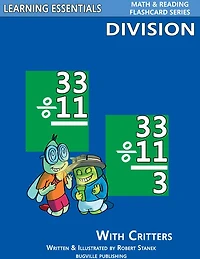 Division Flash Cards: Division Facts with Critters (Learning Essentials Math & Reading Flashcard Series)