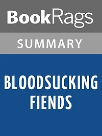 Bloodsucking Fiends by Christopher Moore l Summary & Study Guide