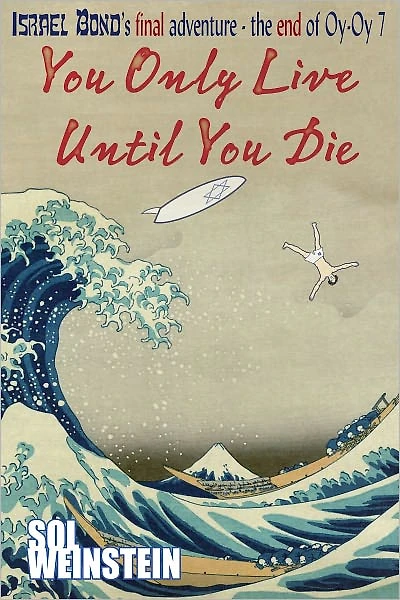 You Only Live Until Die