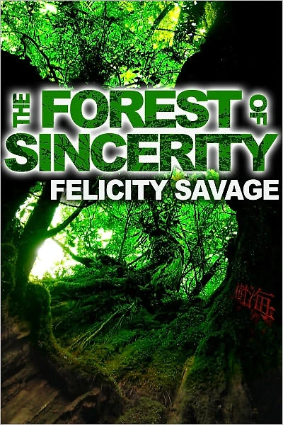 The Forest of Sincerity