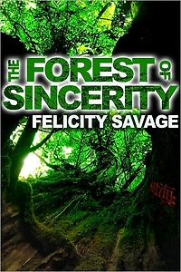 The Forest of Sincerity