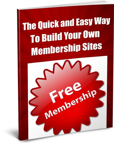 Quick and Easy Way To Building Membership Sites
