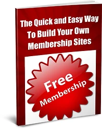 Quick and Easy Way To Building Membership Sites