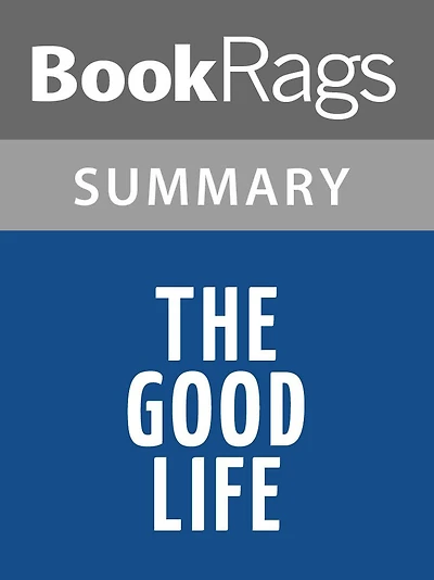 The Good Life by Scott Nearing l Summary & Study Guide