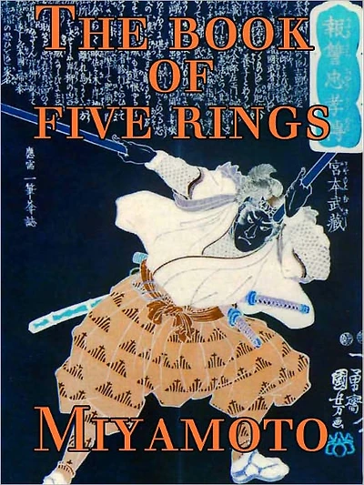 The Book of 5 Rings or (Go Rin No ) - Musashi Miyamoto (Self Help Classics Book #2)