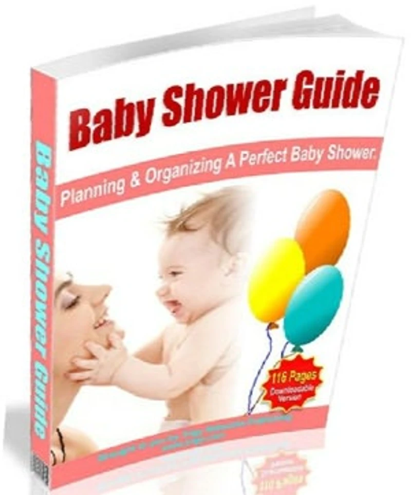 Your Baby Shower Guide – Planning And Organizing A Perfect Baby Shower - New To The Whole Concept Of Baby Showers? ..